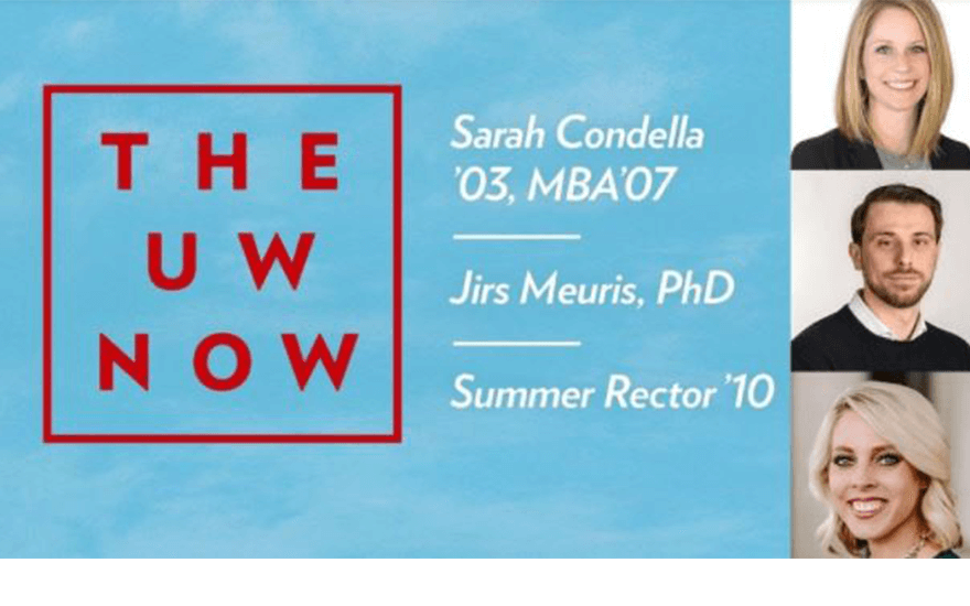 UW Now标志与演讲者Sarah Condella, Jirs Meuris和Summer REctor